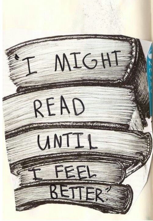 I might read until I feel Better book reading quote