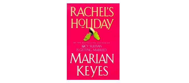 Rachel's Holiday Marian Keyes book review books on the 7:47 audiobook