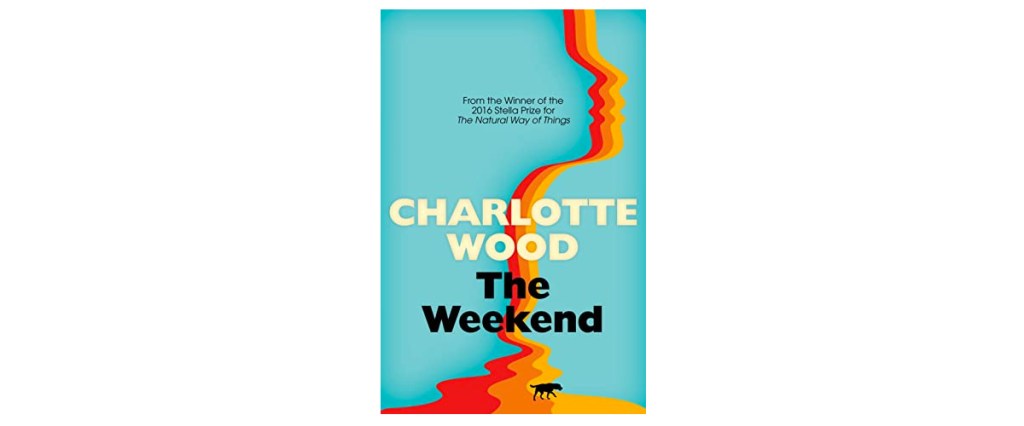 The Weekend Charlotte Wood book cover review