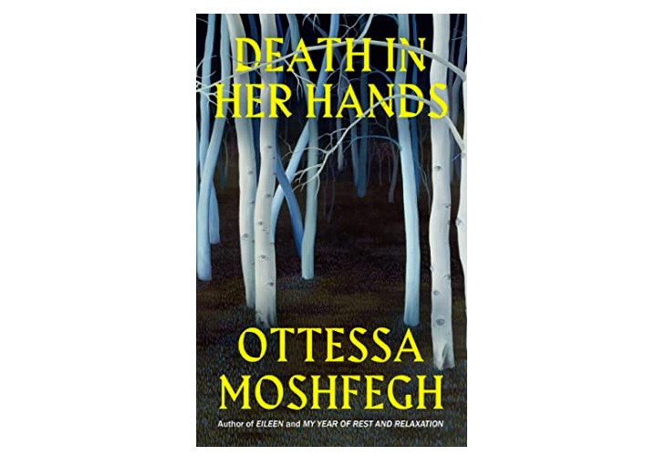 death in her hands Ottessa Moshfegh book review