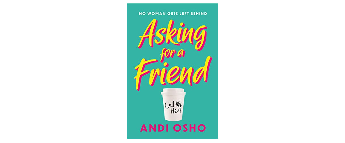 Review Asking for a Friend by Andi Osho Books on