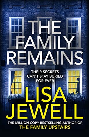 the-family-remains-lisa-jewell