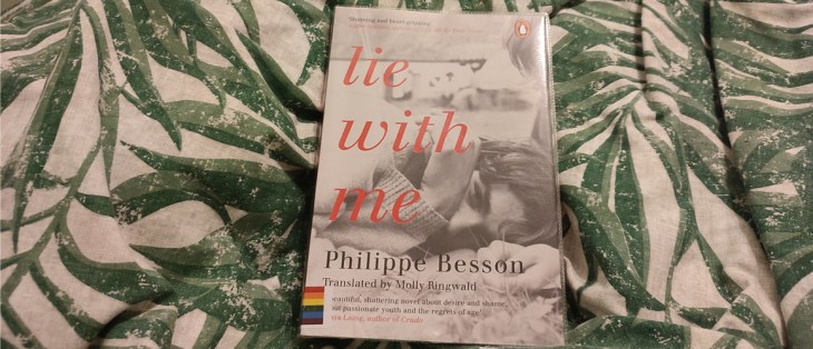 Lie With Me by Philippe Besson – Book review – Books on the 7:47